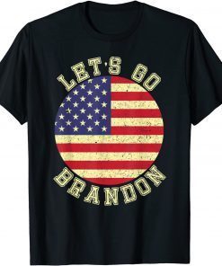 Funny Let's Go Brandon American Flag Impeach Biden Anti Liberal FJB Chant T-Shirt