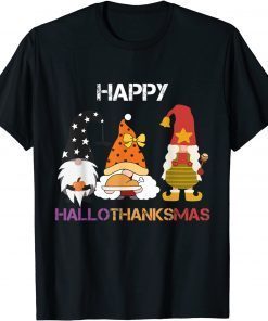T-Shirt Halloween Thanksgiving Christmas Happy HalloThanksMas Gnomes