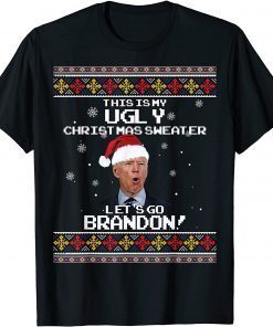 Official This Is My Ugly Christams Sweater Let's Go Brandon 2024 T-Shirt