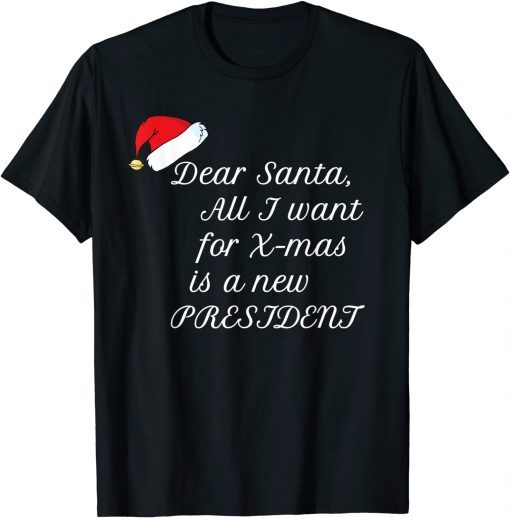 T-Shirt All I want for Christmas is a new president Vintage Sweater