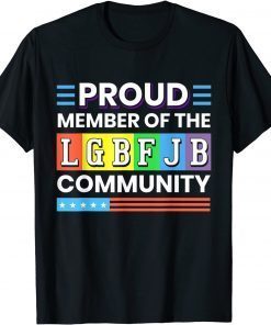 Official Republicans Proud Member Of LGBFJB Community T-Shirt