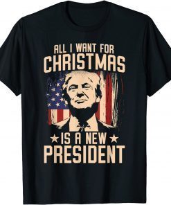 Classic All I Want For Christmas Is A New President Xmas Sweater 2021 Tee Shirt
