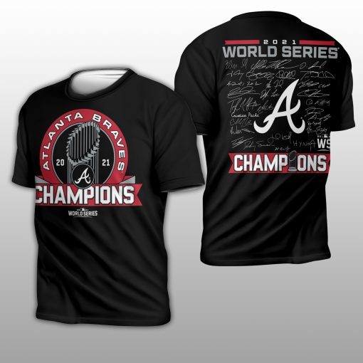 Atlanta Braves 2021 World Series Champions Signature Roster Funny T-Shirt
