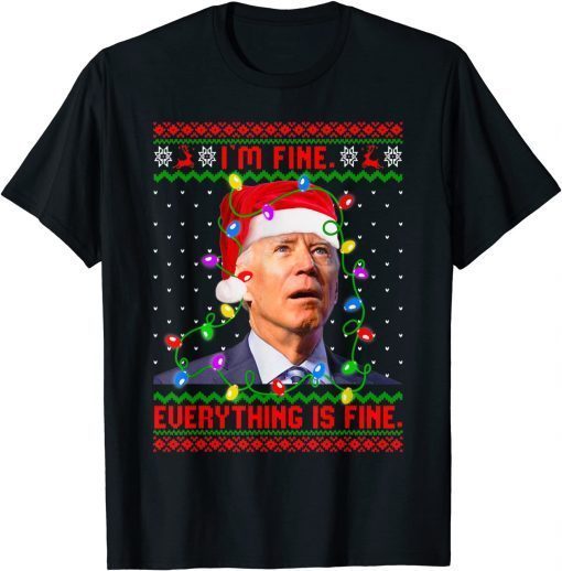 Funny Santa Joe Biden I'm Fine Everything Is Fine Christmas Lights T-Shirt