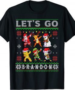 Let's Go Branson Brandon Ugly Christmas Dab Santa Friends Shirts T-Shirt