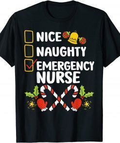 Funny Nice Naughty Emergency Nurse Funny Christmas Santa Checklist TShirt