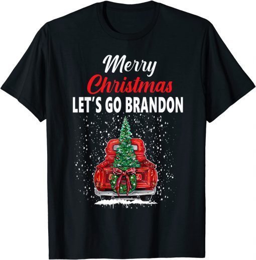 Merry Christmas Let's Go Brandon Red Truck Christmas Tree T-Shirt