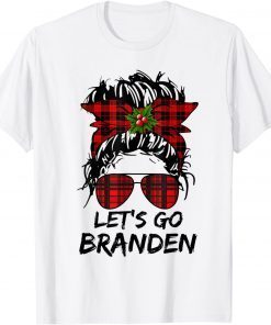 Let's Go Braden Brandon Buffalo Plaid Messy Bun Christmas Gift T-Shirt