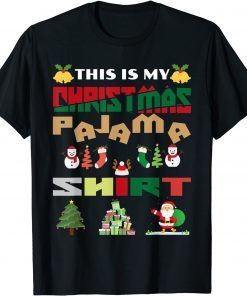 Funny This is My Christmas Pajama T-Shirt
