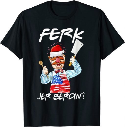 T-Shirt Chef Ferk Jer Berdin Vintage American Flag
