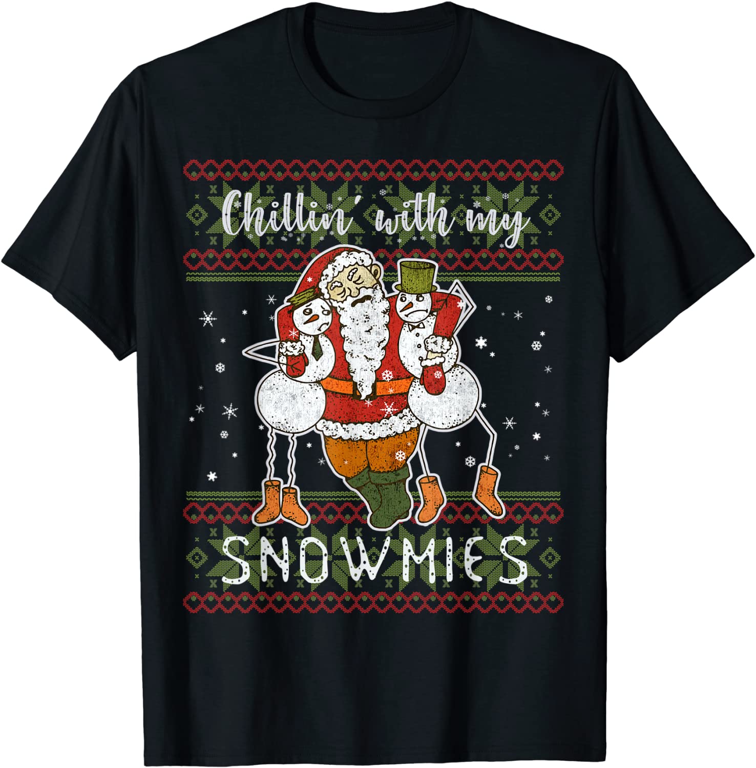Official Chillin With My Snowmies Drunk Santa Ugly Christmas Sweater T ...