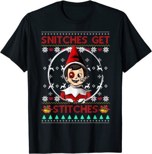2021 Merry Christmas Snitches Get Stitches Elf Ugly Sweater T-Shirt