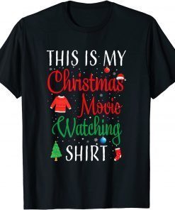 This is my Christmas Movie Watching Pajamas TShirt