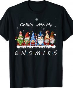 Chillin With My Gnomies Funny Gnome Christmas Pamajas Family Shirts