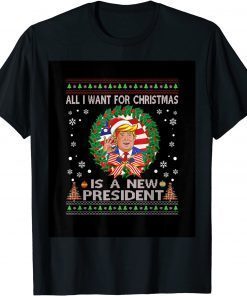 2021 All I Want For Christmas Is A New President Trump Christmas T-Shirt