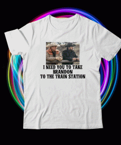 Rip Wheeler It's Time We Take A Ride To The Train Station 2021 TShirt