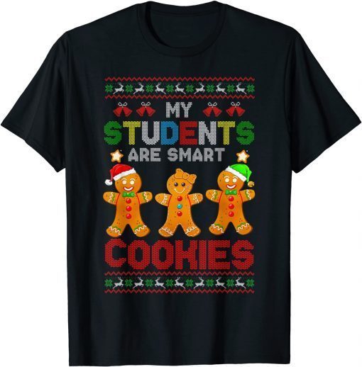 2021 Teacher Christmas My Students Kids Are Smart Cookies T-Shirt