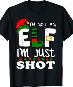 I'm Not An Elf I'm Just Short Christmas Pajama 2021 Tee Shirts