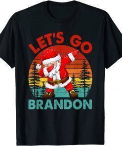 Santa Dabbing Xmas Let’s Go Braden Brandon Christmas Vintage Funny Shirts T-Shirt