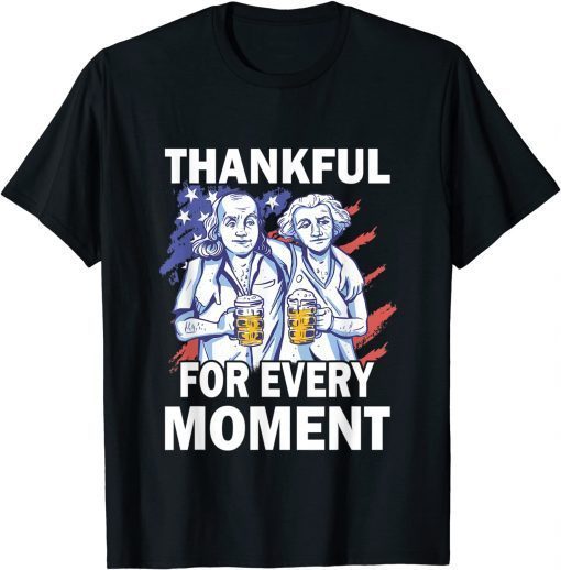 T-Shirt Thanksgiving Men Thankful for every Moment Turkey Beer