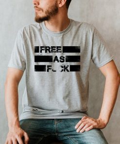Free As Fuck 2021 Kyle Rittenhouse T-Shirt