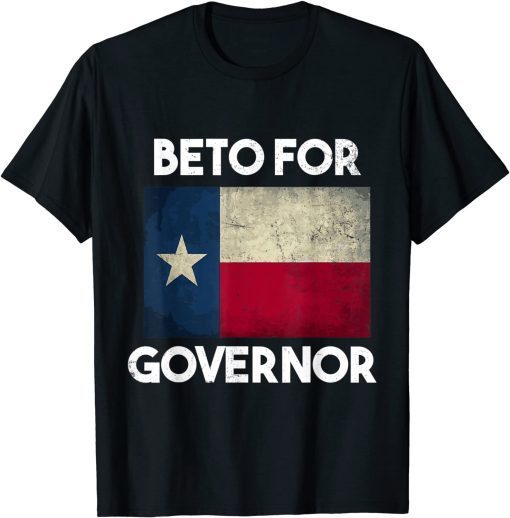 T-Shirt Beto for Governor Texas Vote O'Rourke 2022 Anti Abbott