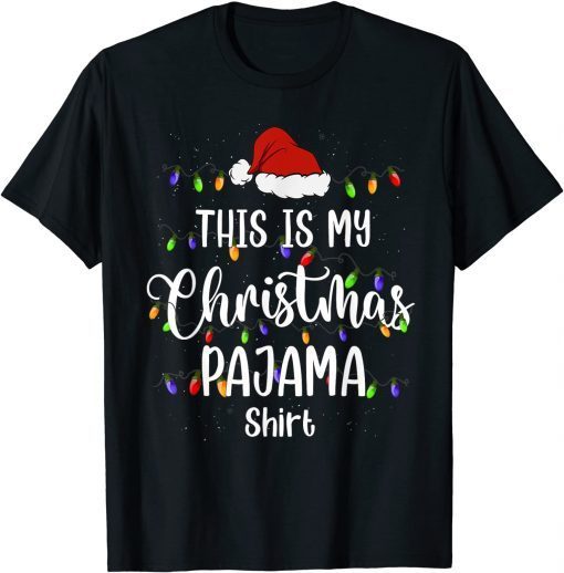 Official This Is My Christmas Pajama Shirt Xmas Lights Funny Holiday T-Shirt