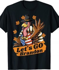 Thanksgiving Brandon Lets Go Brandon Joe Biden 2021 T-Shirt