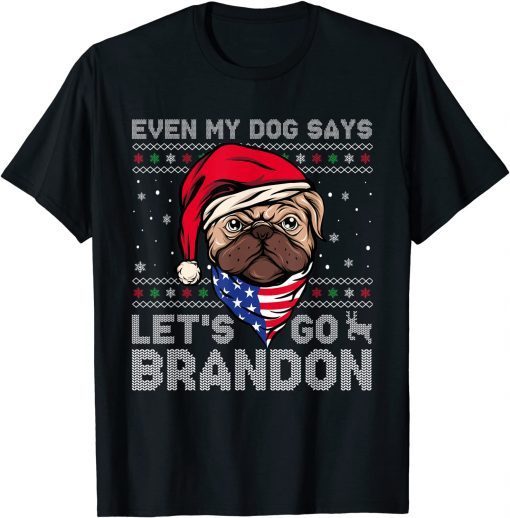 T-Shirt Let's Go Brandon Funny Ugly Christmas Anti Biden Dog Lover