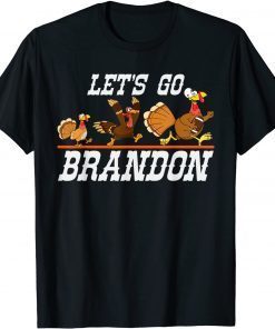 T-Shirt Let's Go Brandon Thanksgiving Turkey Football Funny