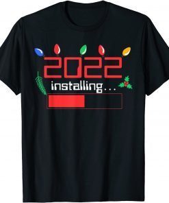T-Shirt Installing 2022 Happy New Year