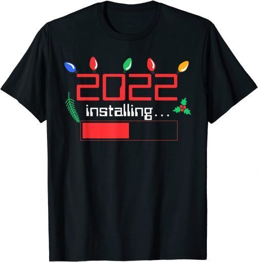 T-Shirt Installing 2022 Happy New Year