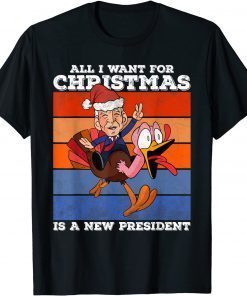 Classic All I Want For Christmas Is A New President TShirt