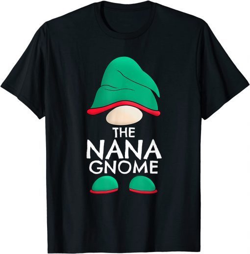 Classic Nana Gnome Matching Family Christmas Pajama Outfits Xmas T-Shirt