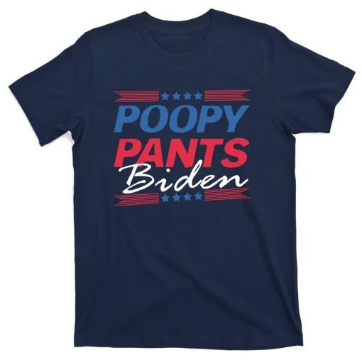 Tee Shirts Poopy Pants Biden Gift