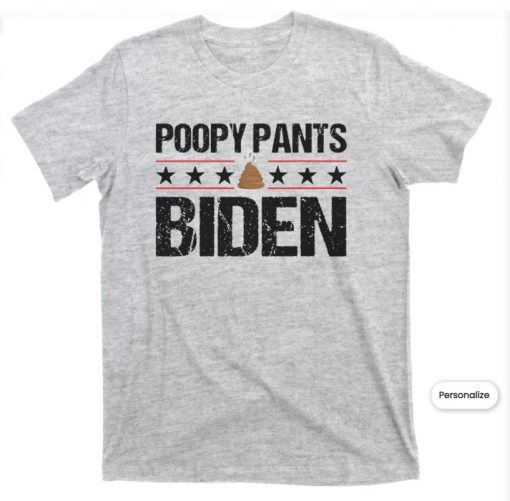 2021 Poopy Pants Biden, Lets Go Brandon, Trump Supporter T-Shirt