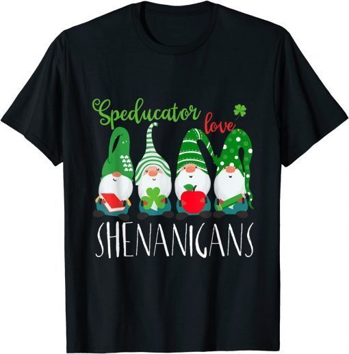Speducators Love Shenanigans Gnome St Patrick's Day Unisex Tee Shirts