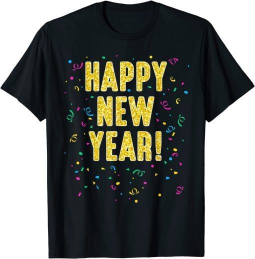 Funny Happy New Year 2022 Shirts