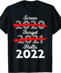 Classic Goodbye 2021 Hello 2022 Merry Christmas Happy New Year 2022 T-Shirt Classic Goodbye 2021 Hello 2022 Merry Christmas Happy New Year 2022 T-Shirt