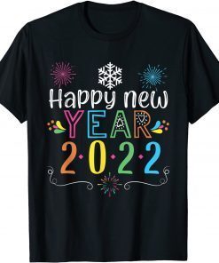 Happy new year 2022 New Years Eve Party Supplies Classic TShirts