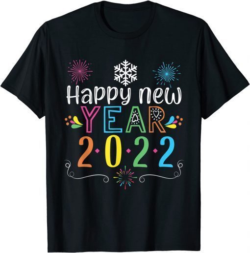 Happy new year 2022 New Years Eve Party Supplies Classic TShirts