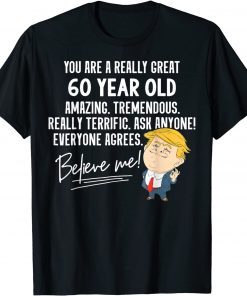 T-Shirt Trump 2020 Really Great 60 Year Old Birthday Gift 2022
