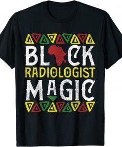 Afro Black Radiologist Magic Apparel, African Radiology Tech Gift T-Shirt