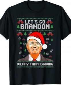 2022 Trump Merry Thanksgiving Lets Go Branson Brandon Ugly Xmas T-Shirt