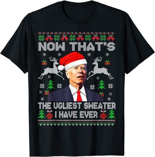 T-Shirt Santa Joe Biden This Is My Ugliest Christmas Sweater Men