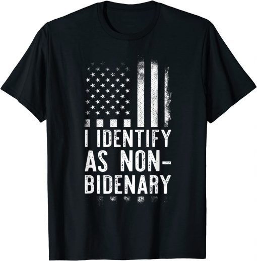 2022 I Identify As Non Bidenary Cool American Flag Anti Joe Biden TShirt