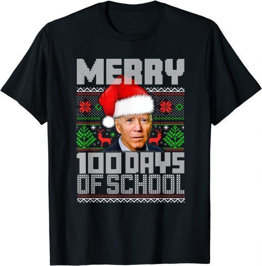 Classic Santa Joe Biden Merry 100 Days Of School Ugly Christmas TShirt