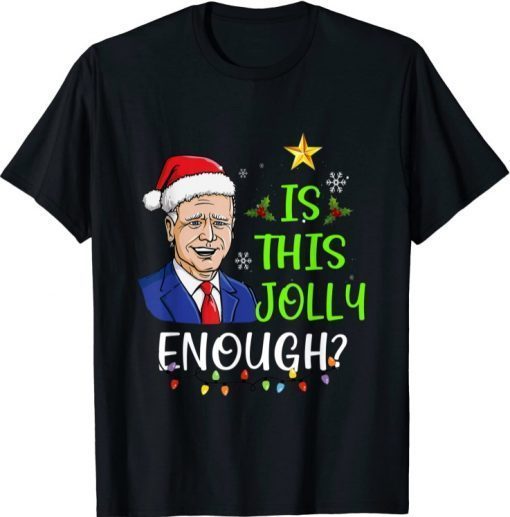 Is This Jolly Enough Lets Go Branson Brandon Christmas Gift T-Shirt