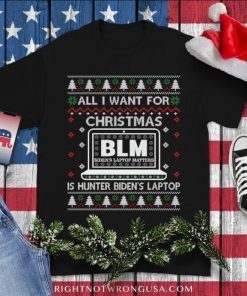 2022 All I Want for Xmas Is Hunter Biden's Laptop, Ugly Christmas Sweater T-Shirt