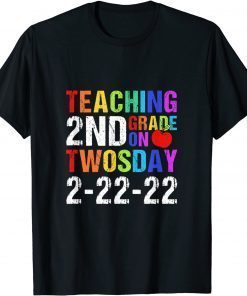 Teaching 2nd Grade on Twosday 2-22-2022 Math Teacher Gift T-Shirt
